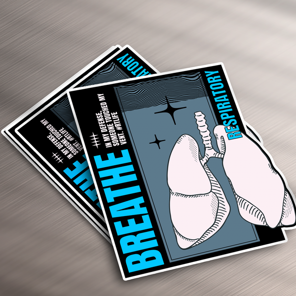Respiratory Therapy Breathe | Vinyl Sticker